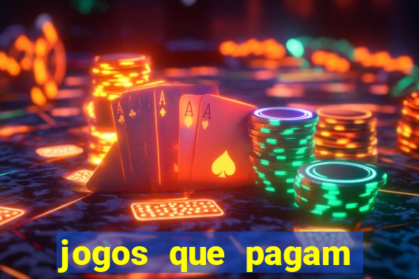 jogos que pagam dinheiro para jogar